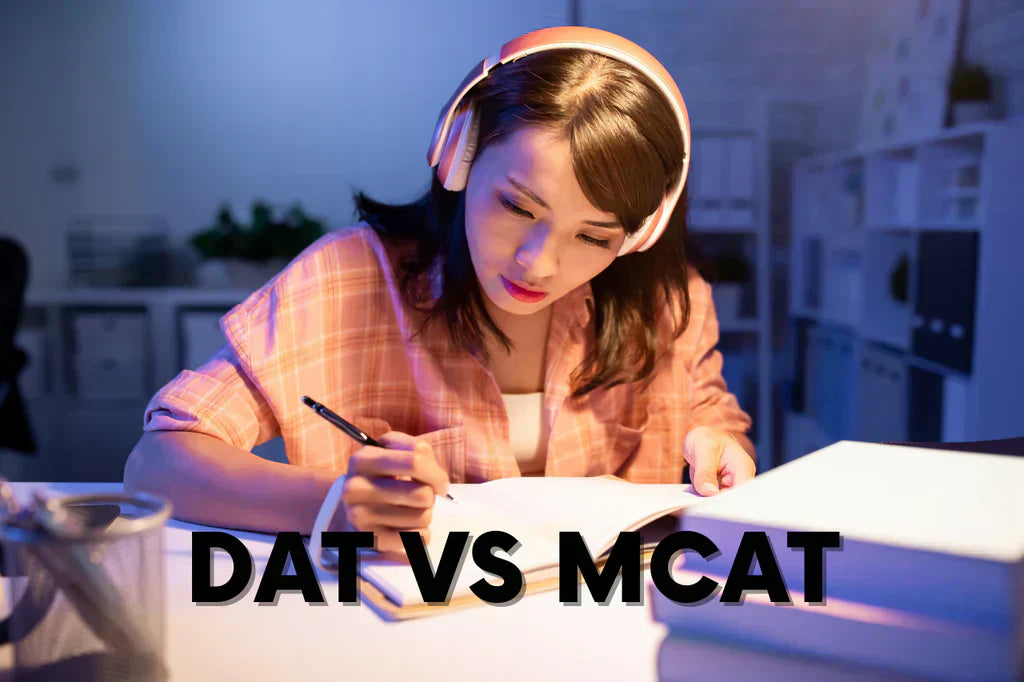 DAT vs MCAT - Your Comprehensive Guide